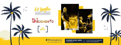 Sanremo: Summer Music Show al Pico de Gallo, questa sera il live dei 5° Elemento