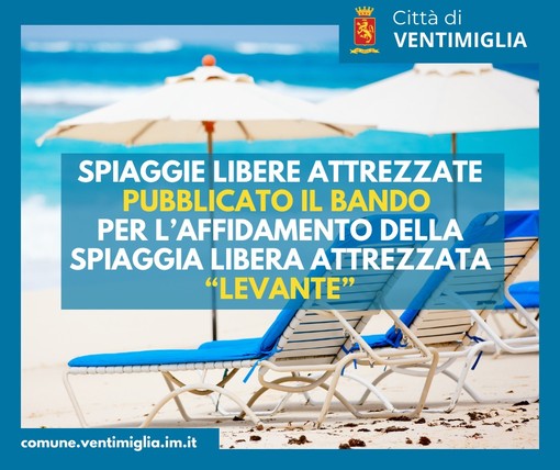 Ventimiglia: al via bando per l’affidamento della quarta spiaggia libera attrezzata ‘Levante’,  in corrispondenza di Via Lamboglia