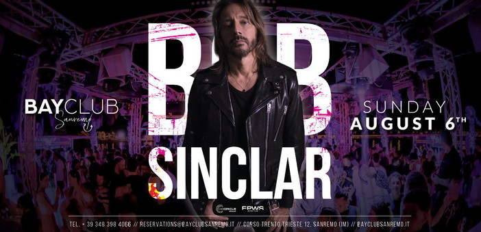 Bob Sinclar arriva a Sanremo: il Bay Club ospita domenica prossima l’evento dell’estate