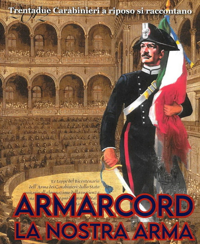 L'ex Luogotente di Vallecrosia Giovanni Silvio Govoni nel volume 'Armacord' con i racconti dei Carabinieri