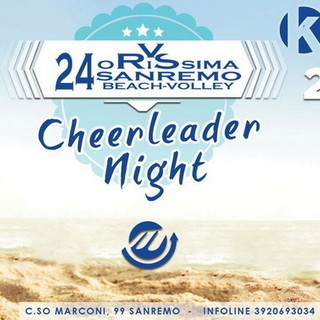 Sanremo: questa sera in occasione della '24orissima' al 'K-Beach' appuntamento con 'Cheerleader Nightclub'