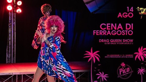 Sanremo: it's Ferragosto Time al Pico de Gallo, questa sera cena spettacolo con drag queen