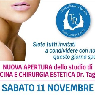 Sabato 11 novembre inaugurazione del nuovo studio di Medicina e Chirurgia Estetica Dr. Taglietta a Sanremo