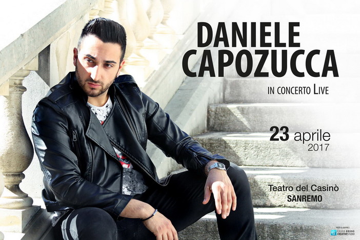 Sanremo: il 23 aprile al Teatro del Casinò il concerto del cantautore sanremese Daniele Capozucca