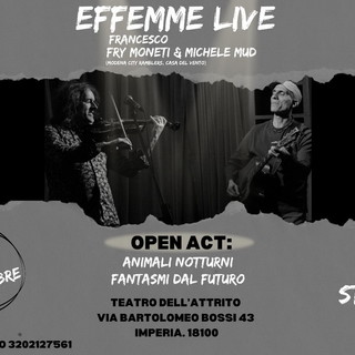 Imperia: concerto 'Effemme Live - Francesco Fry Moneti &amp; Michele Mud' al teatro dell'Attrito