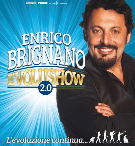 Sanremo: venerdì 15 aprile al teatro Ariston il nuovo spettacolo 'EvoluShow 2.0' di Enrico Brignano