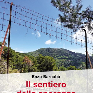 Ventimiglia: venerdì prossimo la presentazione del libro di Enzo Barnabà 'Il Sentiero della Speranza'