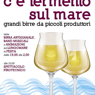 Vallecrosia: domani sera 'C'è fermento sul mare', appuntamento per gli amanti della birra artigianale