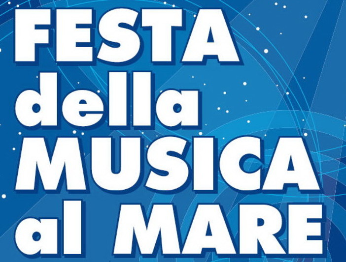 Vallecrosia: lunedì prossimo sul Lungomare Marconi il primo appuntamento della 'Festa della musica al mare'