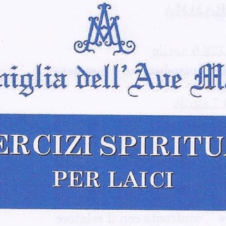 Sanremo: al via mercoledì prossimo gli esercizi spirituali per laici organizzati dalla Famiglia dell’Ave Maria
