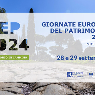 Oggi e domani si celebrano le Giornate Europee del Patrimonio