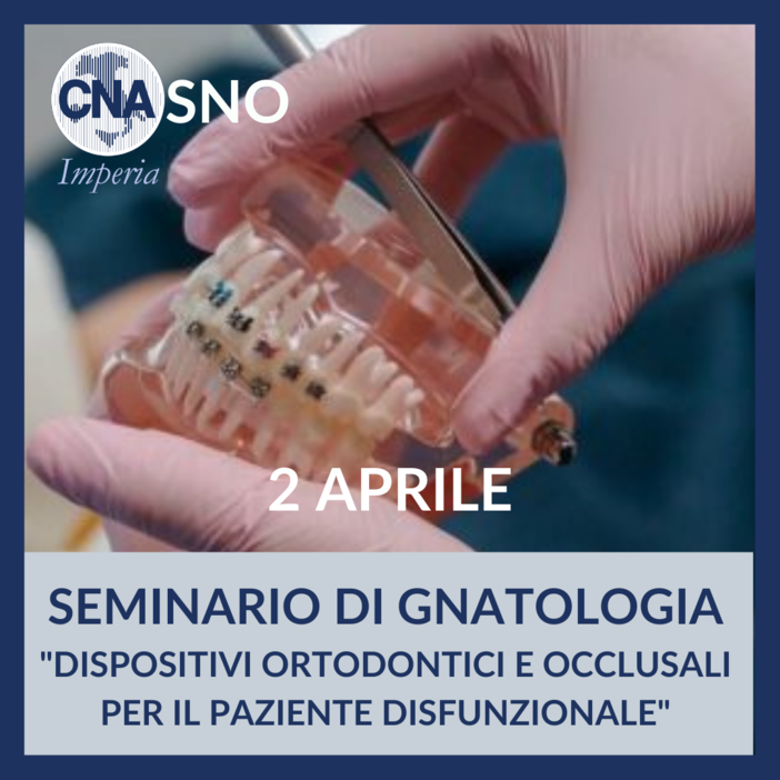 Sabato prossimo, seminario di Gnatologia ‘Dispositivi ortodontici e occlusali per il paziente disfunzionale’