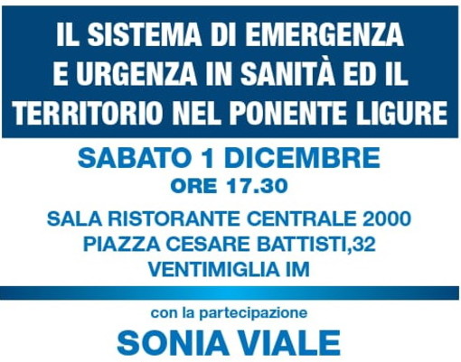 Ventimiglia: sabato prossimo in piazza Cesare Battisti incontro sull'emergenza in sanità con Sonia Viale