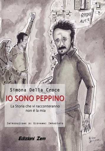 Prenderà il via domani la IX° edizione della “Settimana di incontri e di impegno antimafia&quot;  con Giovanni Impastato