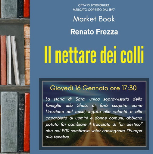 Bordighera: domani pomeriggio al Mercato Coperto la presentazione del libro di Renato Frezza