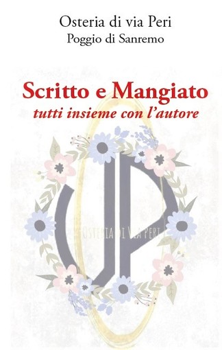 Sanremo: venerdì 25 novembre ultimo incontro all’Osteria di via Peri della rassegna &quot;Scritto e mangiato&quot;