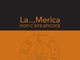 Dal 1° settembre sarà disponibile il nuovo libro di Arturo Viale “La...Merica non c'era ancora”