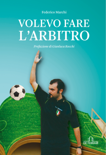 La copertina di “Volevo fare l'arbitro”