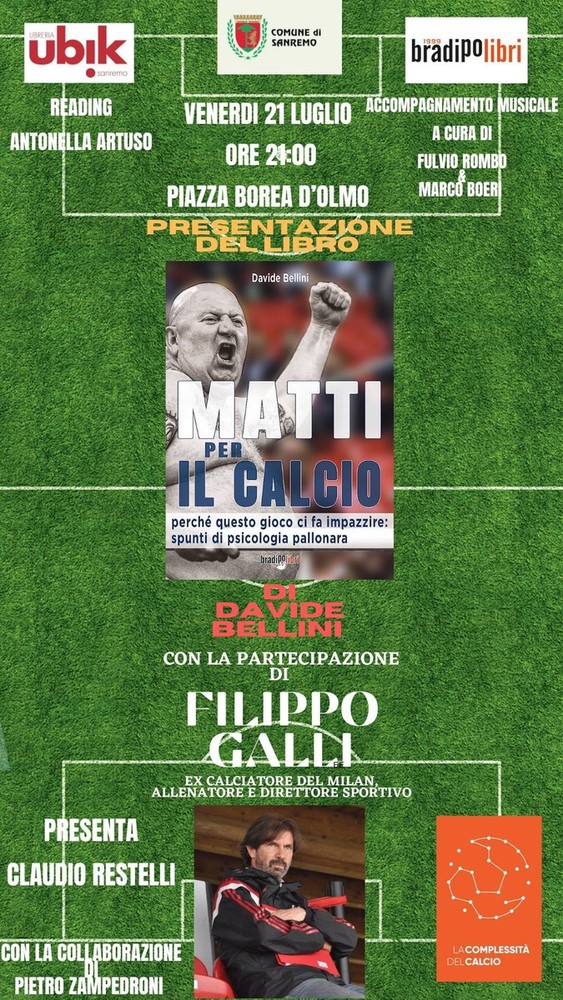 Sanremo: in piazza Borea d’Olmo la presentazione del libro “Matti per il Calcio”, ospite l’ex Milan Filippo Galli