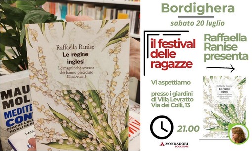 'Il festival delle ragazze', Raffaella Ranise presenta &quot;Le regine inglesi&quot; a Bordighera (Foto)