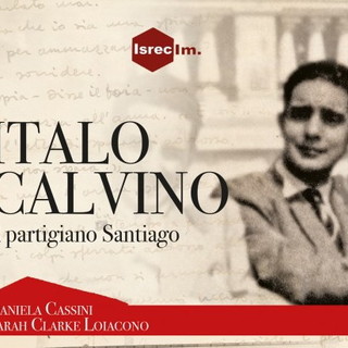 Ventimiglia: sabato prossimo con il libro ‘Italo Calvino, il partigiano Santiago’ torna 'Non solo spiaggia'