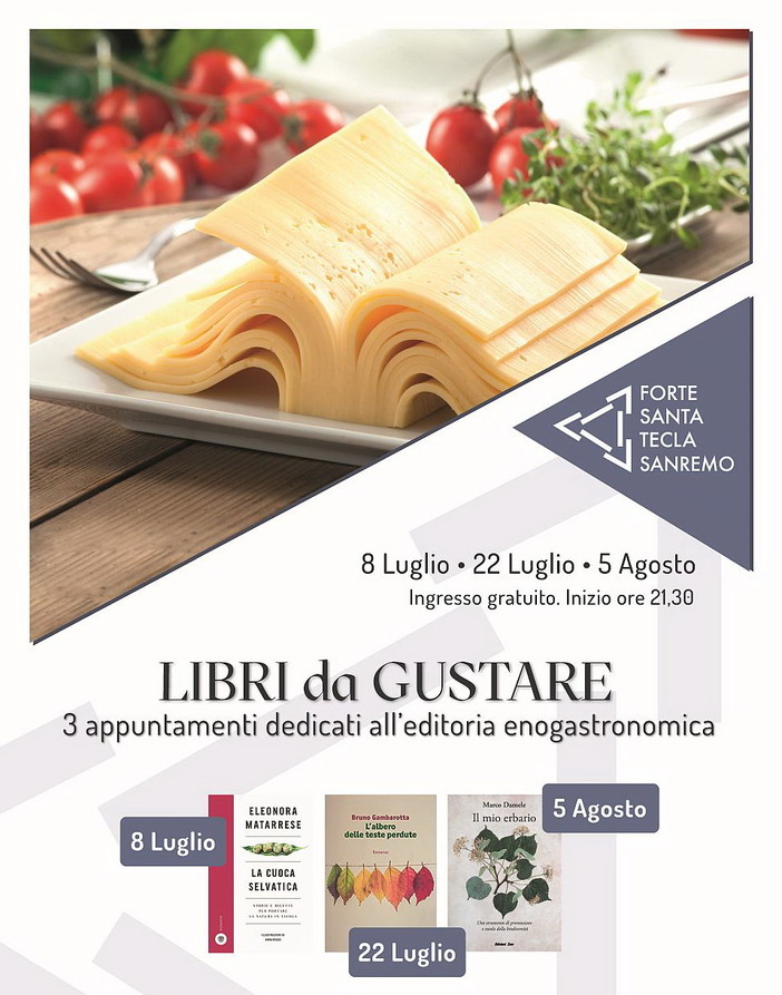 Sanremo: a partire da venerdì 8 luglio, Forte Santa Tecla ospita la rassegna 'Libri da Gustare'