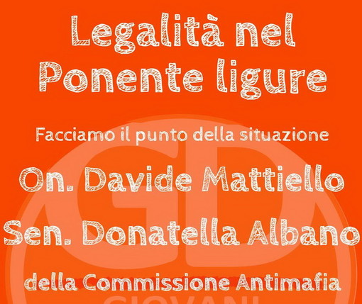 Diano Marina: domani si svolge incontro pubblico dei Giovani Democratici sul tema della legalità nel ponente