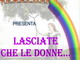 Ventimiglia: mercoledì prossimo al Teatro Comunale lo spettacolo 'Lasciate che le donne'