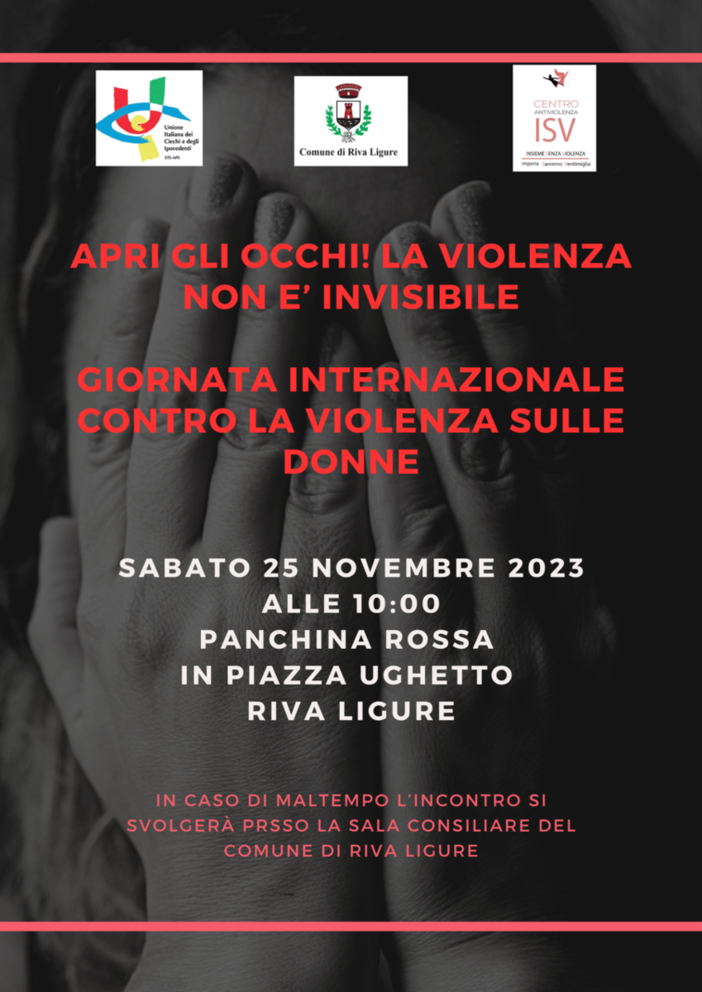 Riva Ligure: ‘Apri gli occhi, la violenza non è invisibile’, il 25 novembre un incontro promosso dall’ Unione Italiana Ciechi ed Ipovedenti