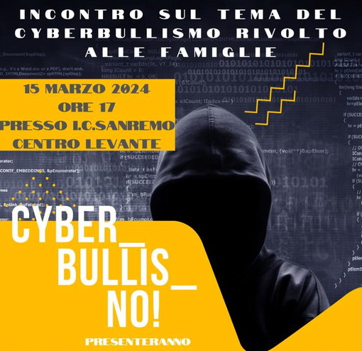 Sanremo: ‘Cyber_Bullis_NO!’, incontro sul tema del cyberbullismo rivolto alle famiglia