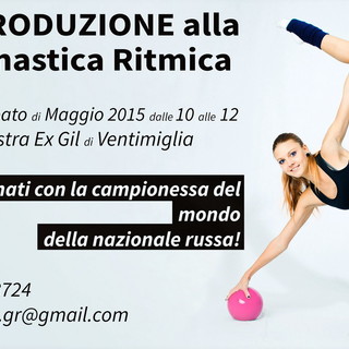 Ventimiglia: all'ex Gil nel mese di maggio il via ad un corso di ginnastica con la campionessa Daria Koroleva