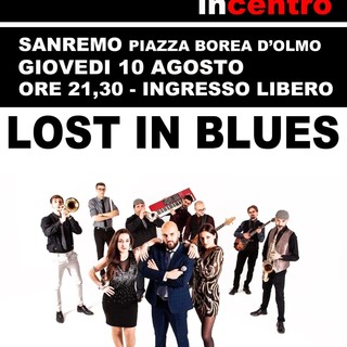 Sanremo: Rock in the Casbah scende in centro con il live dei Lost in Blues