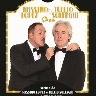 Sanremo: sabato prossimo al Teatro Ariston l'appuntamento “Massimo Lopez  &amp; Tullio Solenghi Show”