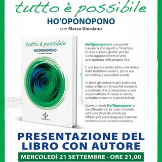 Diano Marina: mercoledì 21 settembre la presentazione del libro 'Tutto è possibile - Ho’Oponopono' di Marco Giordano