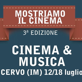 Cervo: dal 12 al 18 luglio con Proxima l'appuntamento con 'Mostriamo il Cinema'