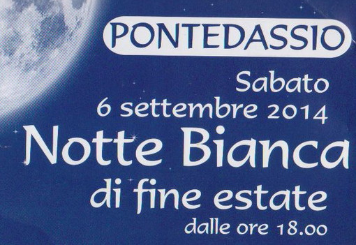 Sabato prossimo i commercianti di Pontedassio organizzano la 'Notte bianca di fine estate'