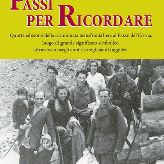 Ventimiglia: domenica prossima per 'Passi per ricordare', l'appuntamento con la 'Camminata al Passo del Cornà'