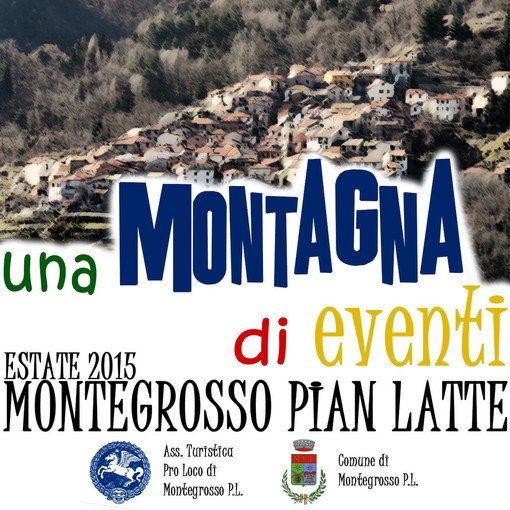 Montegrosso Pian Latte: una montagna di eventi per l'estate 2015, presentata la stagione estiva della Pro Loco