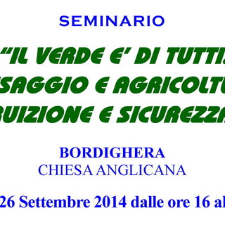 Bordighera: venerdì prossimo il seminario 'Il verde è di tutti: paesaggio e agricoltura, fruizione e sicurezza'