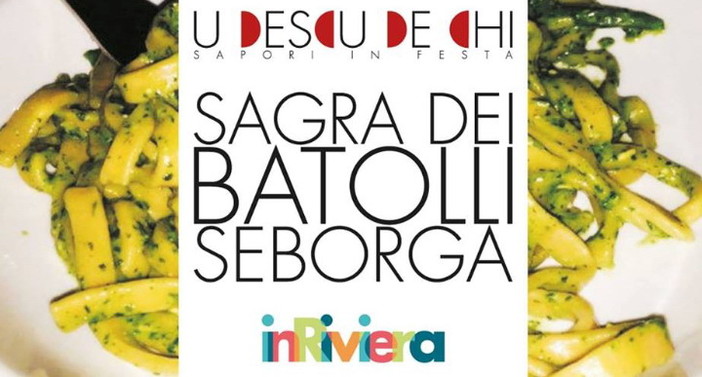 Seborga: scattano questa sera con la 'Sagra dei Batolli' gli appuntamenti con 'U Descu de chi'