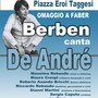 Taggia, la Berben Band canta De André: venerdì 19 luglio l’omaggio a Faber