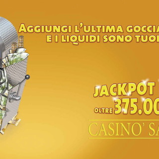 Casinò Sanremo: campagna promozionale per il super jack pot 'Aggiungi l’ultima goccia e i liquidi sono i tuoi'