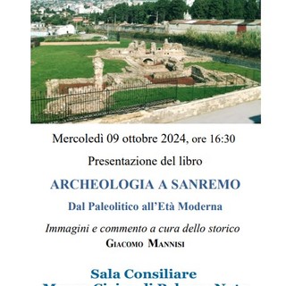 &quot;Archeologia a Sanremo&quot;: mercoledì 9 ottobre la presentazione del libro di Giacomo Mannisi