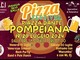 Pompeiana: nel weekend, il primo Pizza Festival con la preparazione di pizze tradizionali, speciali e innovative