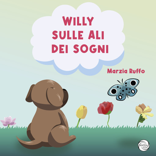 “Willy sulle ali dei sogni”: in libreria la prima opera di Marzia Ruffo