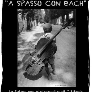 Sanremo: domani a La Cave 'A spasso con Bach', serata dedicata alle Suites per violoncello solo di Bach