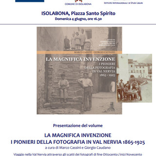 Isolabona: domenica la presentazione del libro &quot;La magnifica invenzione, i pionieri della fotografia in val Nervia 1865-1925&quot;