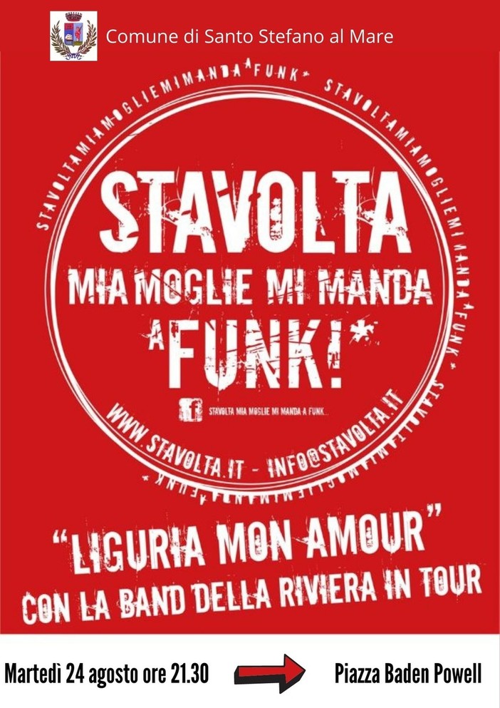 Santo Stefano al Mare, questa sera in concerto gli &quot;Stavolta mia moglie mi manda a FUNK&quot;: appuntamento in piazza Baden Powell