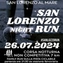 Domani sera la 1° edizione della “San Lorenzo Night Run”