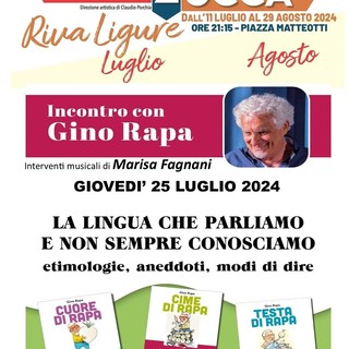 Riva Ligure a Sale in Zucca &quot;La lingua che parliamo e non sempre conosciamo&quot;. Un incontro speciale con Gino Rapa con gli interventi musicali di Marisa Fagnani.